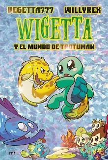 WIGETTA Y EL MUNDO DE TROTUMAN | 9788427046245 | VEGETTA777/WILLYREX | Llibreria Aqualata | Comprar llibres en català i castellà online | Comprar llibres Igualada