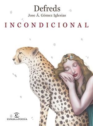 INCONDICIONAL | 9788467056716 | DEFREDS - JOSE Á. GÓMEZ IGLESIAS | Llibreria Aqualata | Comprar libros en catalán y castellano online | Comprar libros Igualada