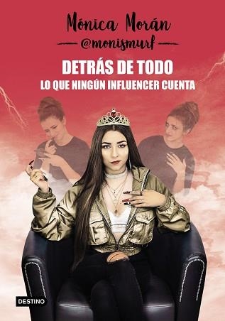 DETRÁS DE TODO. LO QUE NINGÚN INFLUENCER CUENTA | 9788408218067 | MORÁN, MÓNICA | Llibreria Aqualata | Comprar libros en catalán y castellano online | Comprar libros Igualada