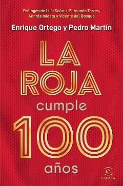 ROJA CUMPLE 100 AÑOS, LA | 9788467057812 | ORTEGO, ENRIQUE / MARTÍN, PEDRO | Llibreria Aqualata | Comprar libros en catalán y castellano online | Comprar libros Igualada