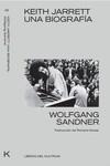 KEITH JARRETT. UNA BIOGRAFIA | 9788494938382 | SANDMER, WOLFGANG | Llibreria Aqualata | Comprar libros en catalán y castellano online | Comprar libros Igualada
