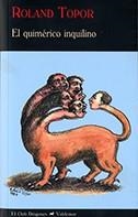 QUIMÉRICO INQUILINO, EL | 9788477028857 | TOPOR, ROLAND | Llibreria Aqualata | Comprar libros en catalán y castellano online | Comprar libros Igualada