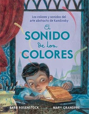 SONIDO DE LOS COLORES, EL | 9788426141217 | ROSENSTOCK, BARB/GRANDPÉ, MARY | Llibreria Aqualata | Comprar llibres en català i castellà online | Comprar llibres Igualada