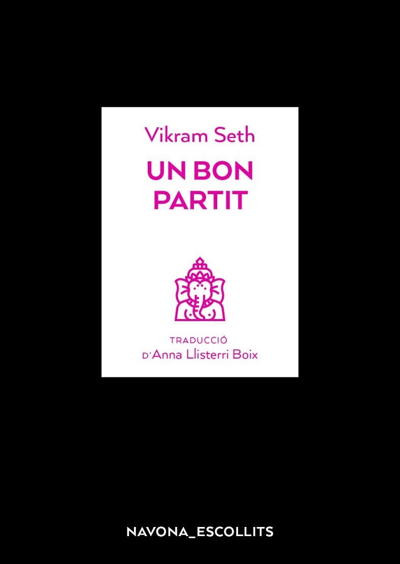UN BON PARTIT | 9788417978082 | SETH, VIKRAM | Llibreria Aqualata | Comprar libros en catalán y castellano online | Comprar libros Igualada