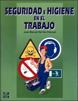 SEGURIDAD E HIGIENE EN EL TRABAJO | 9788448119768 | DE-VOS PASCUAL | Llibreria Aqualata | Comprar libros en catalán y castellano online | Comprar libros Igualada