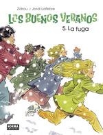 BUENOS VERANOS 5, LOS. LA FUGA | 9788467940121 | ZIDROU / LAFABRE, JORDI | Llibreria Aqualata | Comprar libros en catalán y castellano online | Comprar libros Igualada