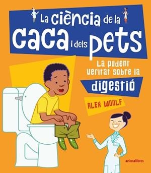 CIÈNCIA DE LA CACA I DELS PETS, LA | 9788417599393 | WOOLF, ALEX | Llibreria Aqualata | Comprar llibres en català i castellà online | Comprar llibres Igualada