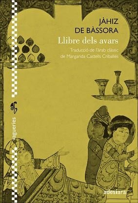 LLIBRE DELS AVARS | 9788416948376 | BÀSSORA, JÀHIZ DE | Llibreria Aqualata | Comprar libros en catalán y castellano online | Comprar libros Igualada