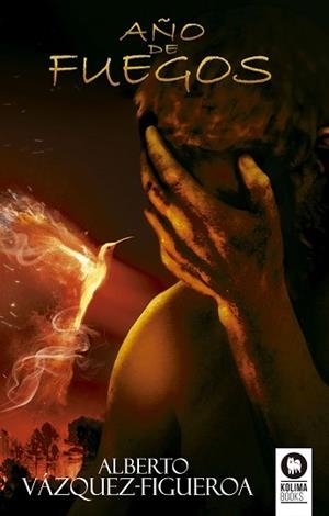 AÑO DE FUEGOS | 9788417566746 | VÁZQUEZ-FIGUEROA, ALBERTO | Llibreria Aqualata | Comprar libros en catalán y castellano online | Comprar libros Igualada