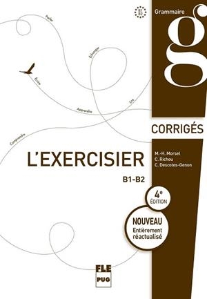 EXERCISIER, L'. CORRIGÉS  B1-B2 | 9782706129834 | AA.VV | Llibreria Aqualata | Comprar llibres en català i castellà online | Comprar llibres Igualada