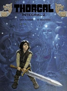 THORGAL. INTEGRAL 02 | 9788467940152 | VAN HAMME, JEAN / ROSINSKI, GRZEGORZ | Llibreria Aqualata | Comprar libros en catalán y castellano online | Comprar libros Igualada