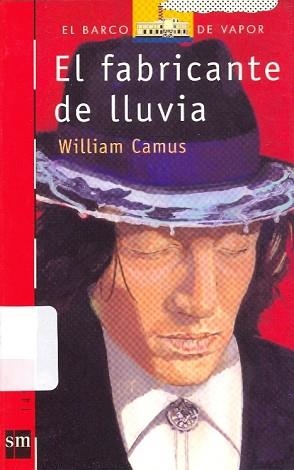 FABRICANTE DE LLUVIA, EL (B.V. ROJO 14) | 9788434813236 | CAMUS, WILLIAM | Llibreria Aqualata | Comprar libros en catalán y castellano online | Comprar libros Igualada