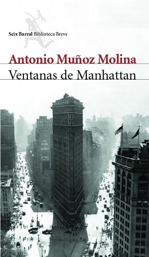 VENTANAS DE MANHATTAN (BIB. BREVE) | 9788432211782 | MUÑOZ MOLINA, ANTONIO | Llibreria Aqualata | Comprar llibres en català i castellà online | Comprar llibres Igualada
