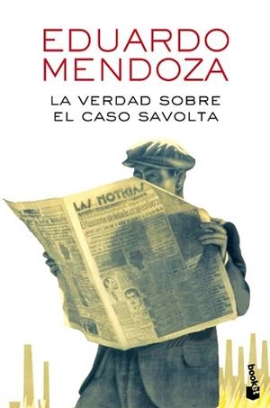 VERDAD SOBRE EL CASO SAVOLTA, LA | 9788432225918 | MENDOZA, EDUARDO | Llibreria Aqualata | Comprar libros en catalán y castellano online | Comprar libros Igualada