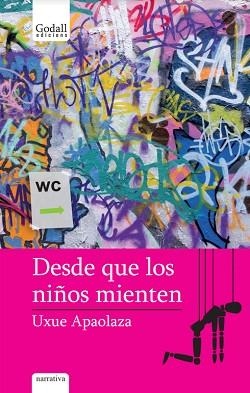 DESDE QUE LOS NIÑOS MIENTEN | 9788412068450 | APAOLAZA LARREA, UXUE | Llibreria Aqualata | Comprar libros en catalán y castellano online | Comprar libros Igualada