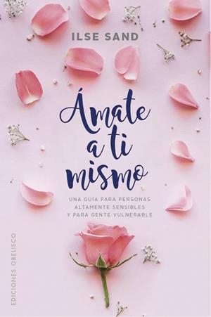 ÁMATE A TI MISMO | 9788491114727 | SAND, ILSE | Llibreria Aqualata | Comprar llibres en català i castellà online | Comprar llibres Igualada
