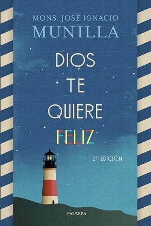 DIOS TE QUIERE FELIZ | 9788490617878 | MUNILLA, MONS. JOSÉ IGNACIO | Llibreria Aqualata | Comprar libros en catalán y castellano online | Comprar libros Igualada