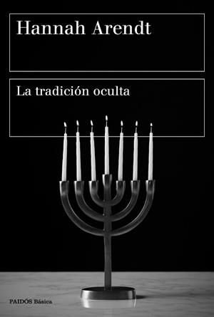 TRADICIÓN OCULTA, LA | 9788449336485 | ARENDT, HANNAH | Llibreria Aqualata | Comprar llibres en català i castellà online | Comprar llibres Igualada