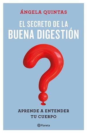 SECRETO DE LA BUENA DIGESTIÓN, EL | 9788408221661 | QUINTAS, ÁNGELA | Llibreria Aqualata | Comprar libros en catalán y castellano online | Comprar libros Igualada