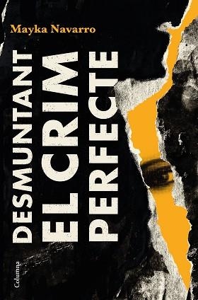 DESMUNTANT EL CRIM PERFECTE | 9788466426039 | NAVARRO, MAYKA | Llibreria Aqualata | Comprar llibres en català i castellà online | Comprar llibres Igualada