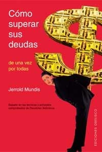 COMO SUPERAR SUS DEUDAS (EXITO) | 9788497770743 | MUNDIS, JERROLD | Llibreria Aqualata | Comprar llibres en català i castellà online | Comprar llibres Igualada