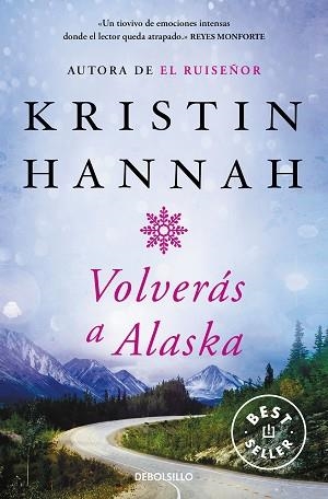 VOLVERÁS A ALASKA | 9788466350198 | HANNAH, KRISTIN | Llibreria Aqualata | Comprar llibres en català i castellà online | Comprar llibres Igualada