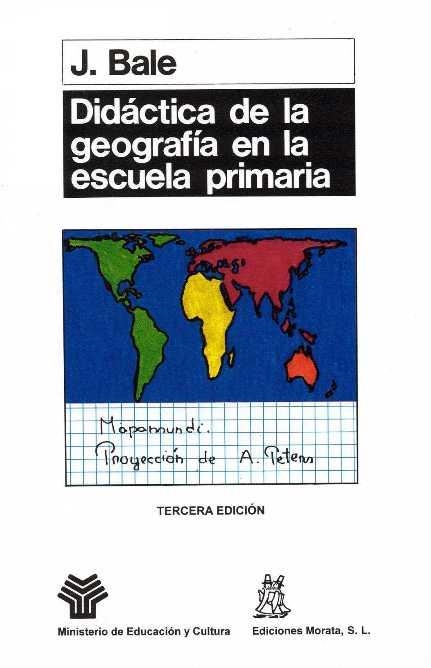 DIDACTICA DE LA GEOGRAFIA EN LA ESCUELA PRIMARIA | 9788471123367 | BALE, J | Llibreria Aqualata | Comprar libros en catalán y castellano online | Comprar libros Igualada
