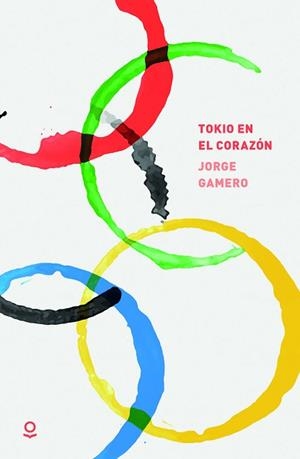TOKIO EN EL CORAZÓN | 9788491223474 | GAMERO, JORGE | Llibreria Aqualata | Comprar libros en catalán y castellano online | Comprar libros Igualada