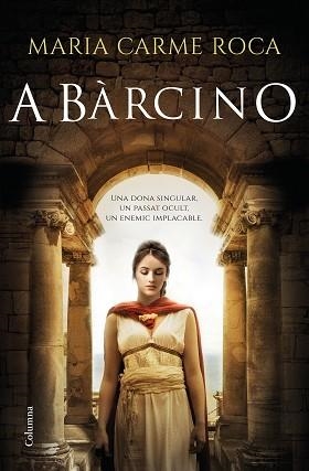 A BÀRCINO | 9788466425971 | ROCA, MARIA CARME | Llibreria Aqualata | Comprar libros en catalán y castellano online | Comprar libros Igualada