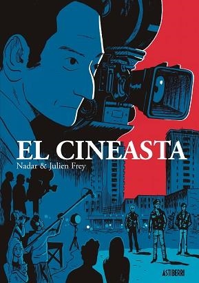CINEASTA, EL | 9788417575625 | FREY, JULIEN / NADAR | Llibreria Aqualata | Comprar llibres en català i castellà online | Comprar llibres Igualada