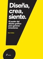 DISEÑA, CREA, SIENTE | 9788417656034 | CALDAS, SARA | Llibreria Aqualata | Comprar libros en catalán y castellano online | Comprar libros Igualada