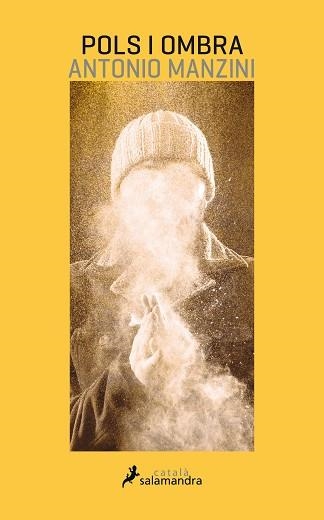 POLS I OMBRA | 9788416310326 | MANZINI, ANTONIO | Llibreria Aqualata | Comprar libros en catalán y castellano online | Comprar libros Igualada