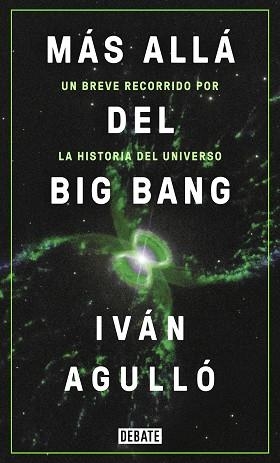 MÁS ALLÁ DEL BIG BANG | 9788417636647 | AGULLÓ, IVÁN | Llibreria Aqualata | Comprar libros en catalán y castellano online | Comprar libros Igualada