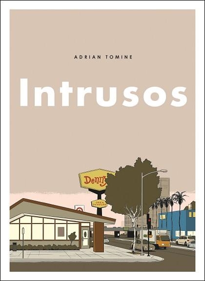 INTRUSOS | 9788494980831 | TOMINE, ADRIAN | Llibreria Aqualata | Comprar libros en catalán y castellano online | Comprar libros Igualada