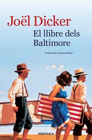 LLIBRE DELS BALTIMORE, EL | 9788418132322 | DICKER, JOËL | Llibreria Aqualata | Comprar libros en catalán y castellano online | Comprar libros Igualada