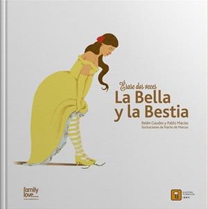 ERASE DOS VECES? LA BELLA Y LA BESTIA | 9788494488702 | MACIAS ALBA, PABLO / GAUDES TEIRA, BELEN | Llibreria Aqualata | Comprar llibres en català i castellà online | Comprar llibres Igualada