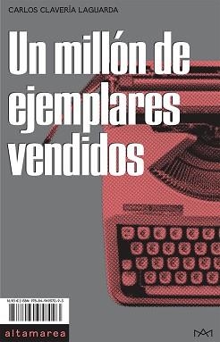 UN MILLÓN DE EJEMPLARES VENDIDOS | 9788494957093 | CLAVERÍA LAGUARDA, CARLOS | Llibreria Aqualata | Comprar libros en catalán y castellano online | Comprar libros Igualada