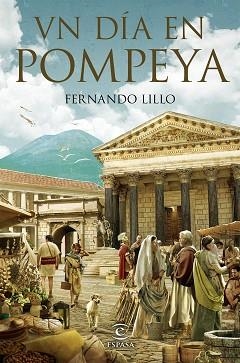 UN DÍA EN POMPEYA | 9788467058338 | LILLO REDONET, FERNANDO | Llibreria Aqualata | Comprar libros en catalán y castellano online | Comprar libros Igualada