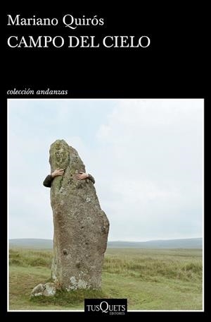 CAMPO DEL CIELO | 9788490667743 | QUIRÓS, MARIANO | Llibreria Aqualata | Comprar llibres en català i castellà online | Comprar llibres Igualada