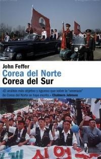 COREA DEL NORTE. COREA DEL SUR | 9788478710997 | FEFFER, JOHN | Llibreria Aqualata | Comprar llibres en català i castellà online | Comprar llibres Igualada