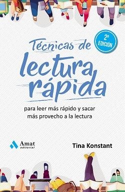 TÉCNICAS DE LECTURA RÁPIDA | 9788418114007 | KONSTANT, TINA | Llibreria Aqualata | Comprar libros en catalán y castellano online | Comprar libros Igualada