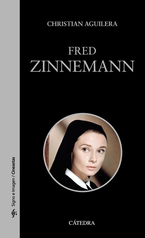FRED ZINNEMANN | 9788437640785 | AGUILERA, CHRISTIAN | Llibreria Aqualata | Comprar libros en catalán y castellano online | Comprar libros Igualada