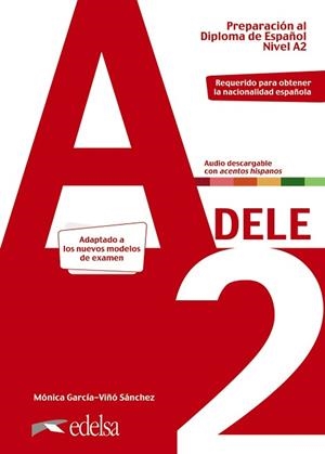 PREPARACIÓN AL DELE A2. LIBRO DEL ALUMNO. EDICIÓN 2020 | 9788490817179 | GARCÍA-VIÑÓ SÁNCHEZ, MÓNICA MARÍA | Llibreria Aqualata | Comprar libros en catalán y castellano online | Comprar libros Igualada