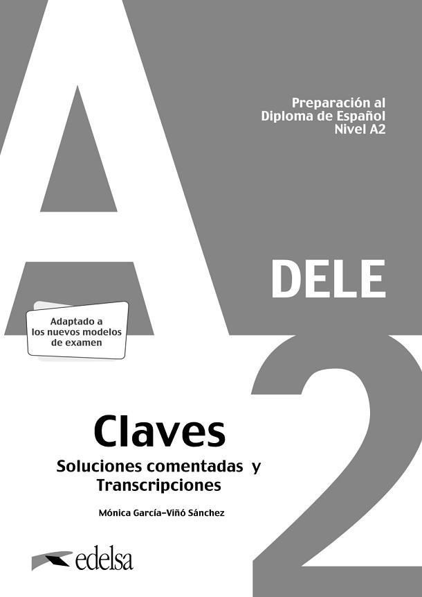 PREPARACIÓN AL DELE A2. SOLUCIONES COMENTADAS Y TRANSCRIPCIONES. EDICIÓN 2020 | 9788490817186 | GARCÍA-VIÑÓ SÁNCHEZ, MÓNICA MARÍA | Llibreria Aqualata | Comprar libros en catalán y castellano online | Comprar libros Igualada