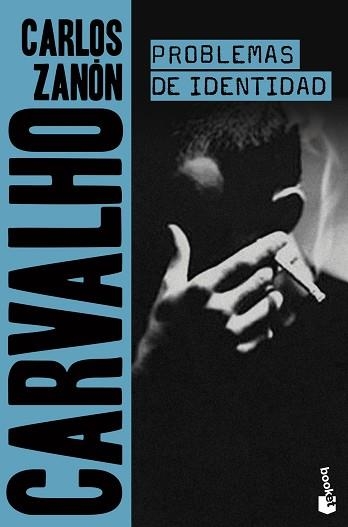 CARVALHO: PROBLEMAS DE IDENTIDAD | 9788408222019 | ZANÓN, CARLOS | Llibreria Aqualata | Comprar libros en catalán y castellano online | Comprar libros Igualada