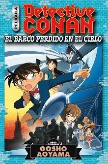 DETECTIVE CONAN ANIME COMIC: EL BARCO PERDIDO EN EL CIELO | 9788413410609 | AOYAMA, GOSHO | Llibreria Aqualata | Comprar libros en catalán y castellano online | Comprar libros Igualada