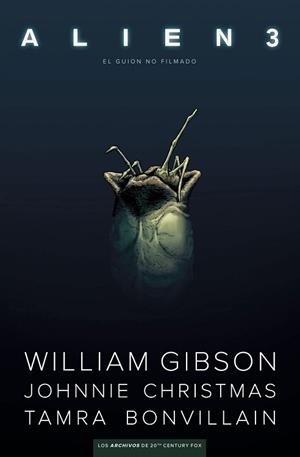 ALIENS 3. EL GUION NO FILMADO | 9788467939484 | GIBSON, WILLIAM / CHRISTMAS, JOHNNIE / BONVILLAIN, TAMRA | Llibreria Aqualata | Comprar libros en catalán y castellano online | Comprar libros Igualada