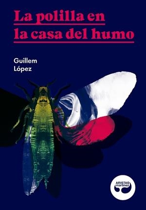POLILLA EN LA CASA DEL HUMO, LA | 9788494949876 | LÓPEZ, GUILLEM | Llibreria Aqualata | Comprar llibres en català i castellà online | Comprar llibres Igualada