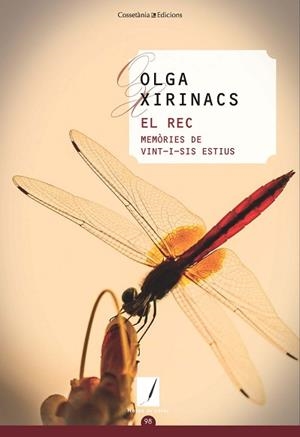REC, EL | 9788490349083 | XIRINACS DÍAZ, OLGA | Llibreria Aqualata | Comprar libros en catalán y castellano online | Comprar libros Igualada