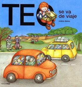 TEO SE VA DE VIAJE | 9788448002817 | DENOU, VIOLETA | Llibreria Aqualata | Comprar llibres en català i castellà online | Comprar llibres Igualada